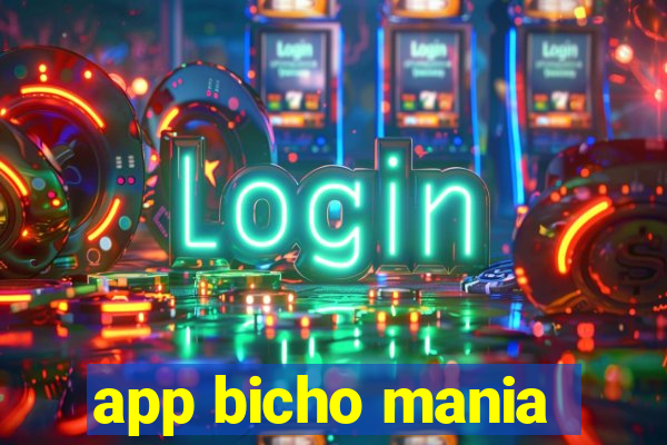 app bicho mania